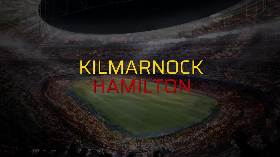 Kilmarnock - Hamilton maçı ne zaman?