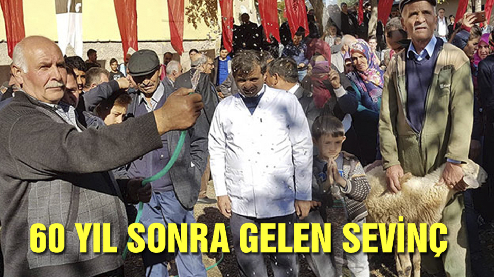 60 yıl sonra su sevinci