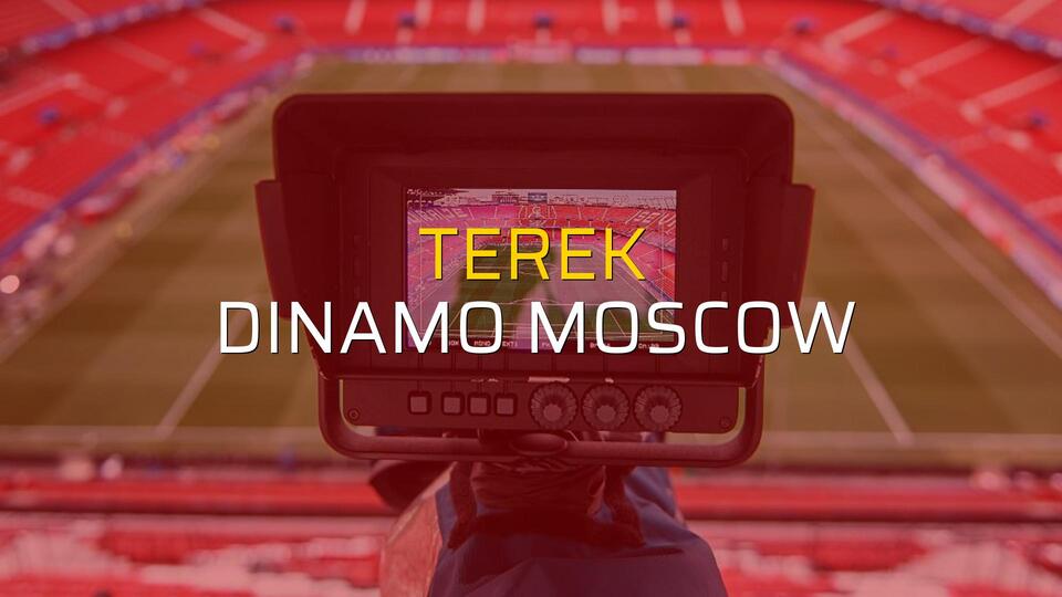 Terek: 0 - Dinamo Moscow: 0 (Maç sonucu)