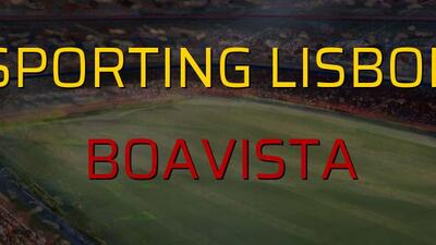 Sporting Lisbon: 3 - Boavista: 0 (Maç sona erdi)