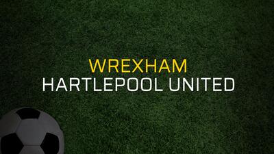 Wrexham - Hartlepool United maçı öncesi rakamlar