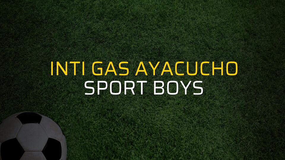 Inti Gas Ayacucho - Sport Boys maçı ne zaman?