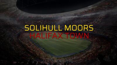 Solihull Moors - Halifax Town maç önü