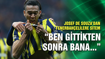 Josef'ten Fenerbahçelilere sitem