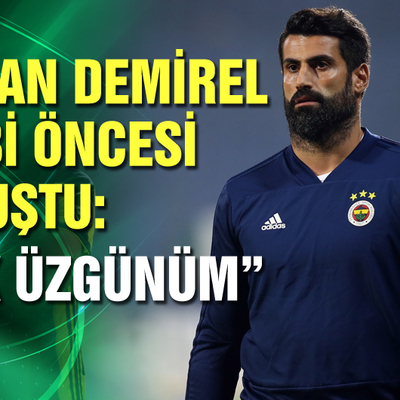 Volkan Demirel’den derbi açıklaması