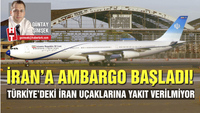 İran'a ambargo başladı! Türkiye'deki İran uçaklarına yakıt verilmiyor