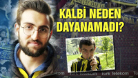 Kalbi neden dayanamadı?