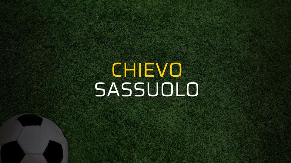 Chievo - Sassuolo maç önü