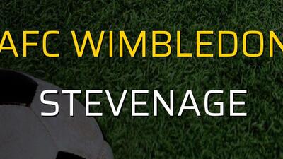 AFC Wimbledon - Stevenage karşılaşma önü