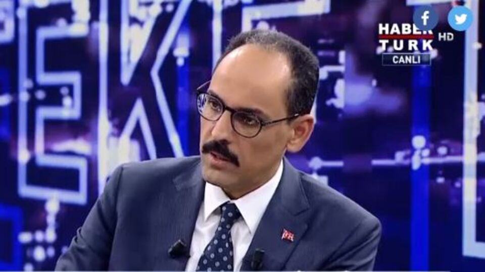 Kalın'dan, ABD'nin PKK hamlesine ilişkin açıklama
