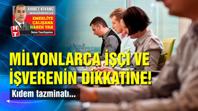 Milyonlarca işçi ve işvereni ilgilendiren haber!
