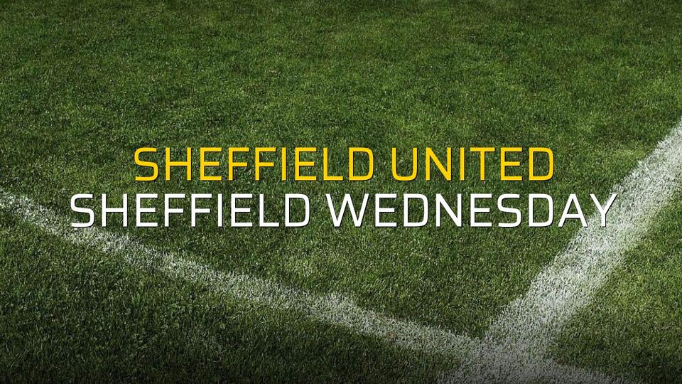 Sheffield United - Sheffield Wednesday maçı ne zaman?