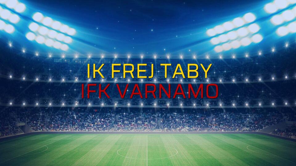 IK Frej Taby - IFK Varnamo sahaya çıkıyor