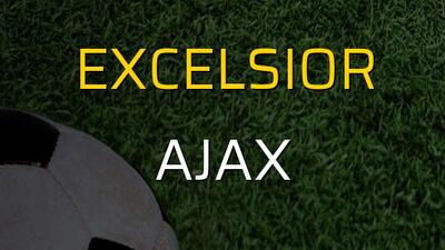 Excelsior - Ajax karşılaşma önü
