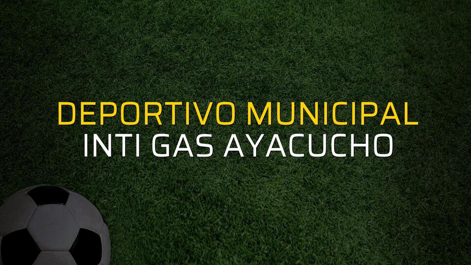 Deportivo Municipal - Inti Gas Ayacucho maçı istatistikleri