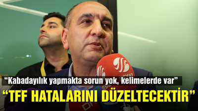 "TFF hatalarını telafi edecektir"