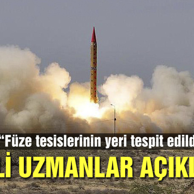 ABD'li uzmanlar açıkladı! "Füze tesislerinin yeri tespit edildi"