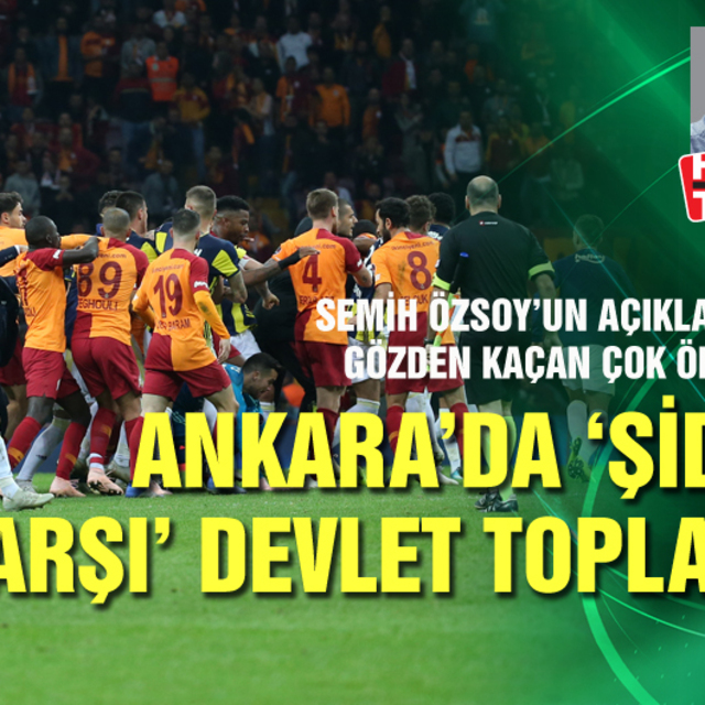 Ankara'da "şiddete karşı" devlet toplantısı