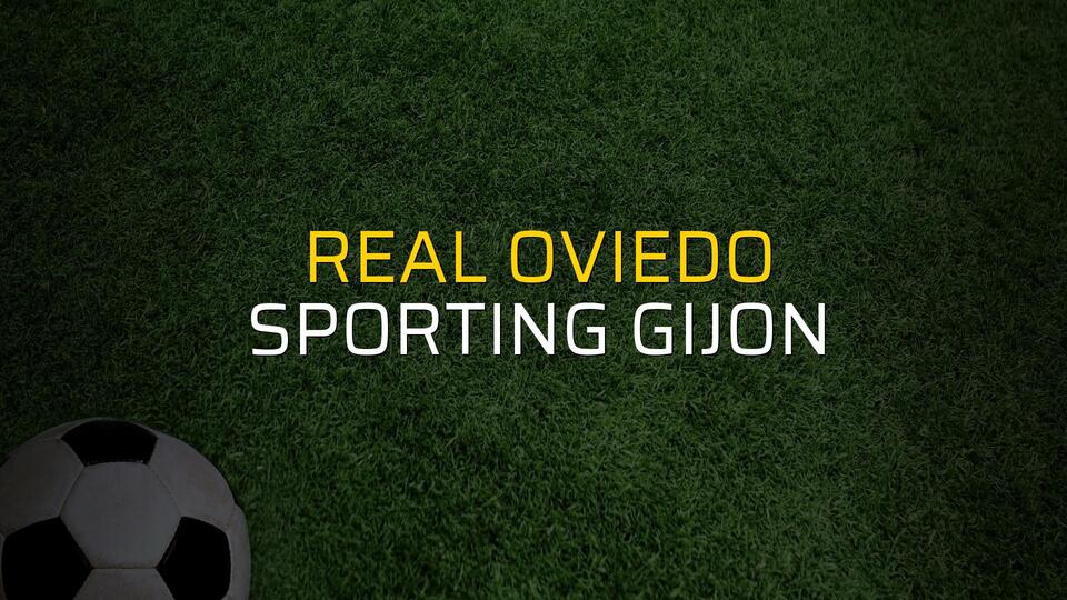 Real Oviedo - Sporting Gijon maçı heyecanı