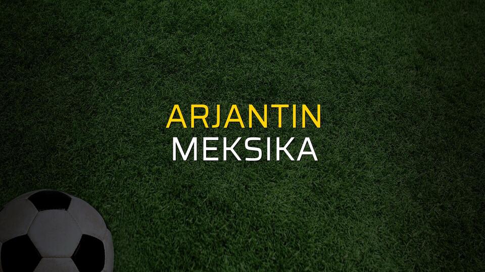 Arjantin: 2 - Meksika: 0