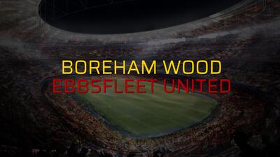 Maç sona erdi: Boreham Wood: 0 - Ebbsfleet United:0
