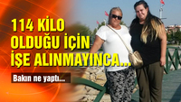 114 kilo olduğu için işe alınmayınca bakın ne yaptı...