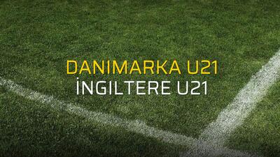 Danimarka U21: 1 - İngiltere U21: 5 (Maç sonucu)