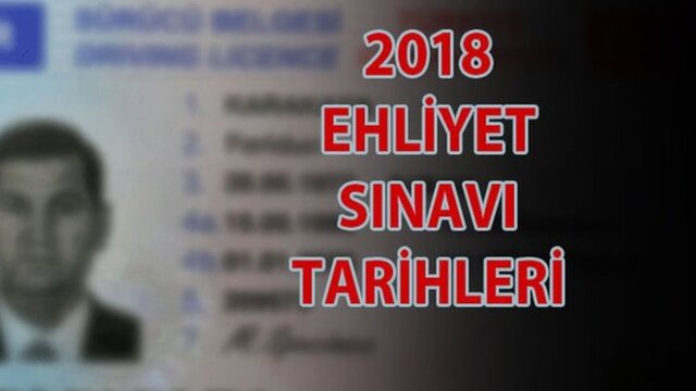 Ehliyet sınav tarihleri ne zaman?