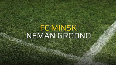 FC Minsk - Neman Grodno maçı rakamları