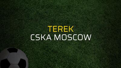 Terek - CSKA Moscow karşılaşma önü