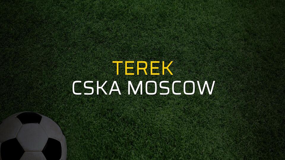 Terek - CSKA Moscow karşılaşma önü