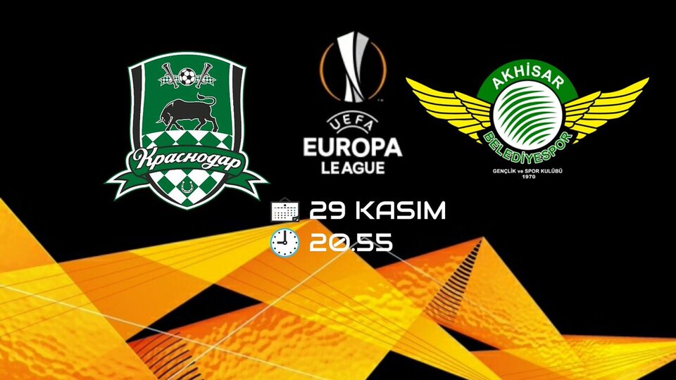 Krasnodar - Akhisarspor maçı ne zaman?
