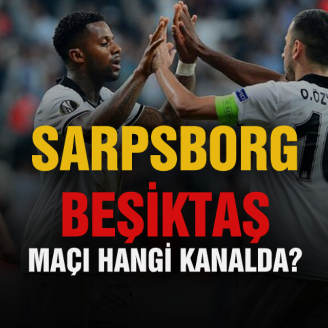 Sarpsborg Beşiktaş maçı hangi kanalda?