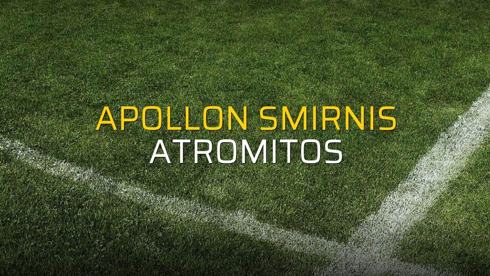 Apollon Smirnis - Atromitos maçı rakamları
