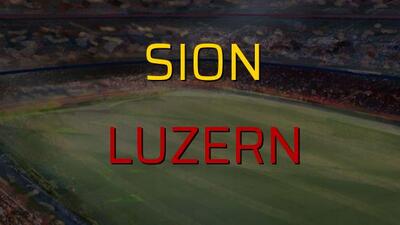 Sion - Luzern maçı ne zaman?