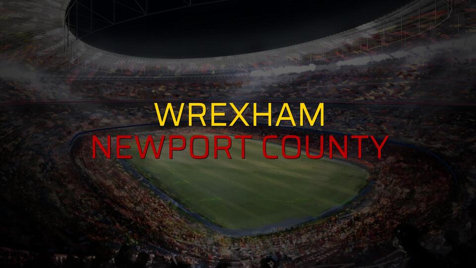 Wrexham - Newport County maçı heyecanı