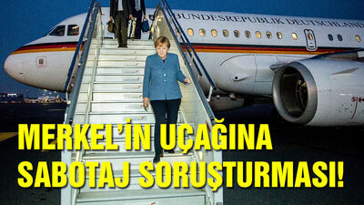 Merkel'in uçağına sabotaj soruşturması!