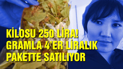 Kilosu 250 lira! Gramla satılıyor