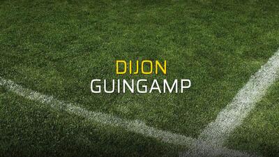 Dijon - Guingamp maçı heyecanı