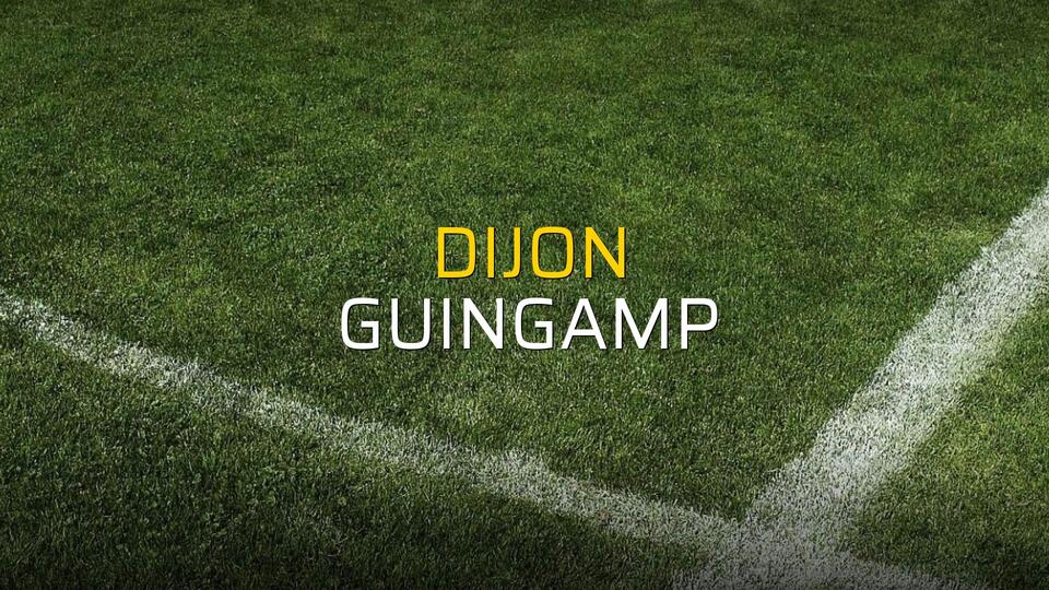 Dijon - Guingamp maçı heyecanı