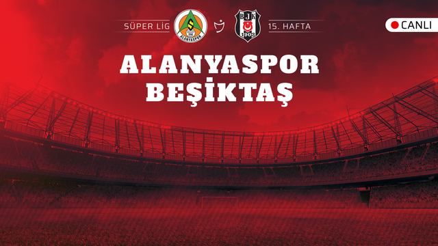 Beşiktaş, Alanya deplasmanında takıldı!