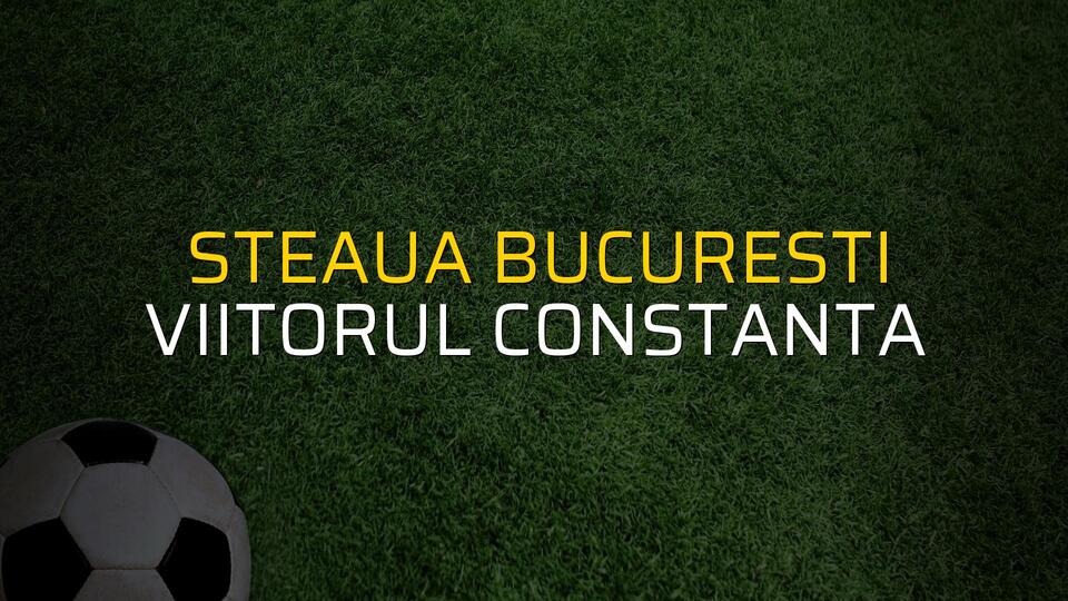 Steaua Bucuresti: 2 - Viitorul Constanta: 0 (Maç sonucu)