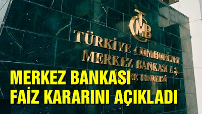 Merkez Bankası faiz kararını açıkladı
