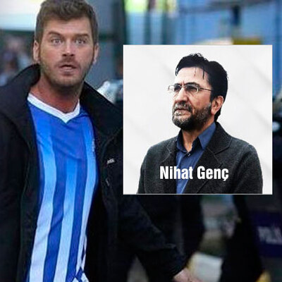 Allah şifa versin ama Nihat Genç’i galiba kaybettik!