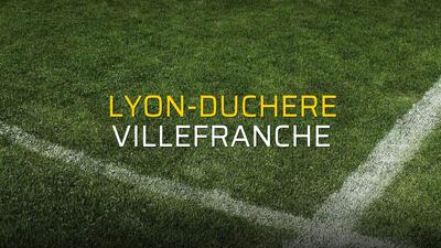 Lyon-Duchere - Villefranche maç önü
