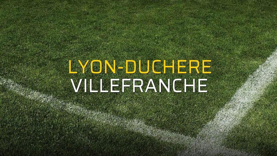 Lyon-Duchere - Villefranche maç önü