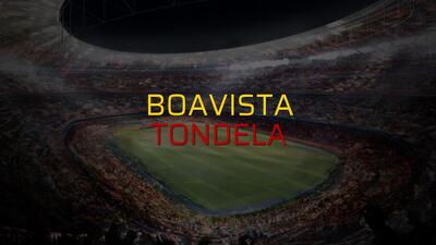 Boavista - Tondela maçı rakamları