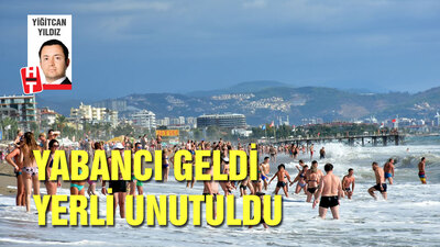 Yabancı geldi, yerli unutuldu