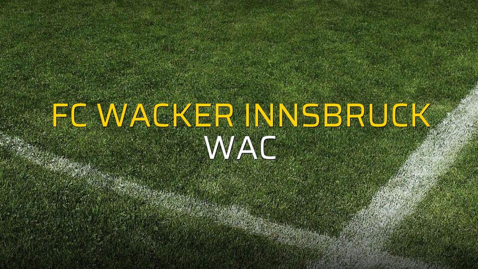 FC Wacker Innsbruck: 0 - WAC: 0 (Maç sonucu)