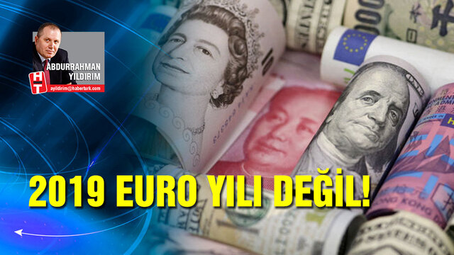 2019 Euro yılı değil!